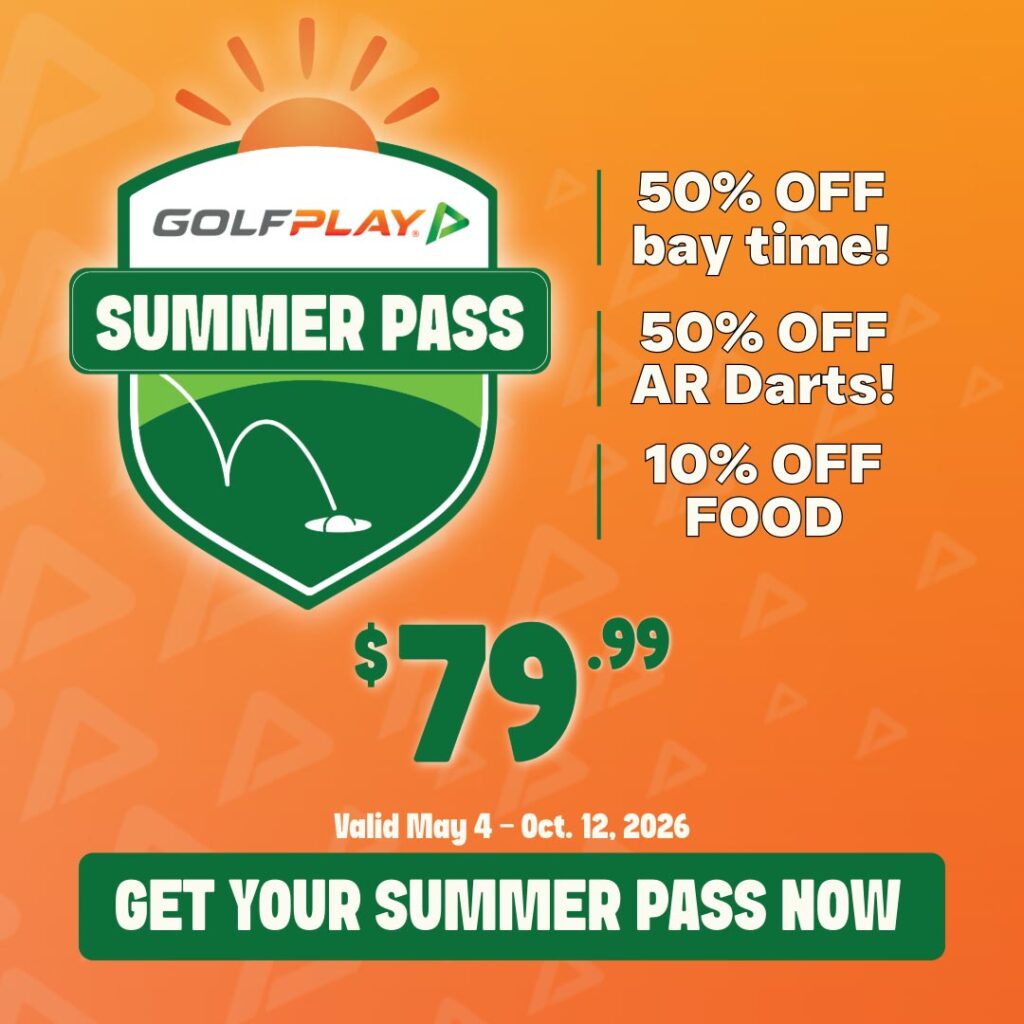 Golfplay GolfPlay Summer Pass promotion image with discounts: 50% off bay time, 50% off AR darts, 10% off food, priced at $79.99. Offer valid May 4 to Oct. 12, 2026. Indoor Golf